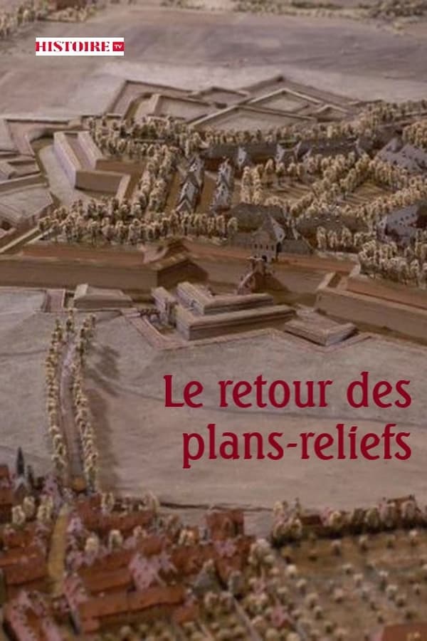 FR - Le retour des plans-reliefs  (2022)