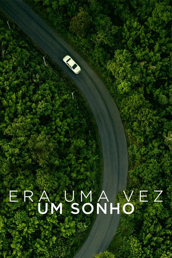 Era uma Vez um Sonho (2020)