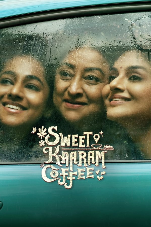 Sweet Kaaram Coffee. Episode 1 of Season 1.