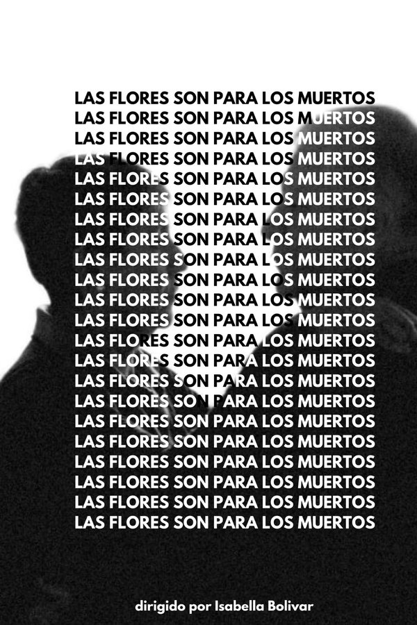 Las Flores Son Para Los Muertos