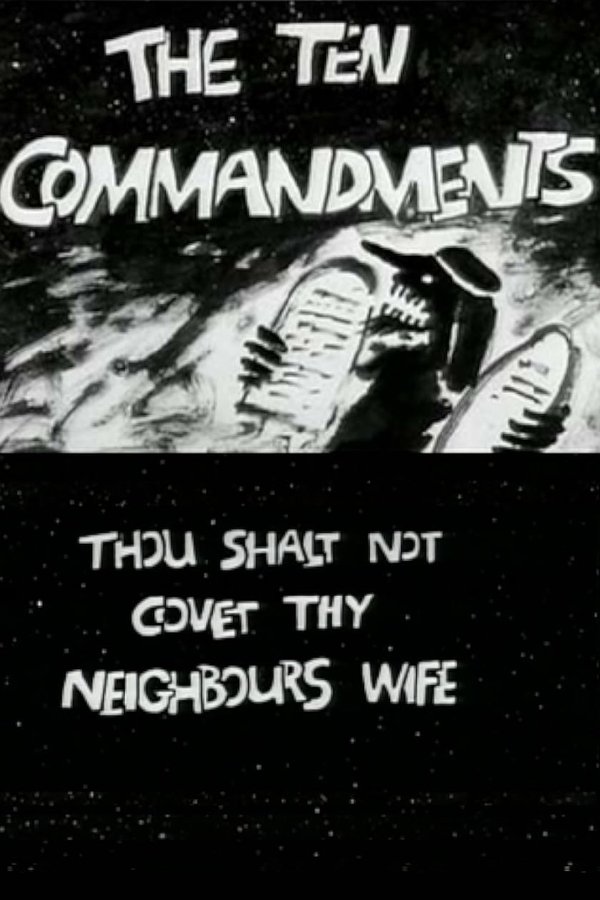 The Ten Commandments Number 10: Thou Shalt Not Covet Thy Neighbour’s Wife
