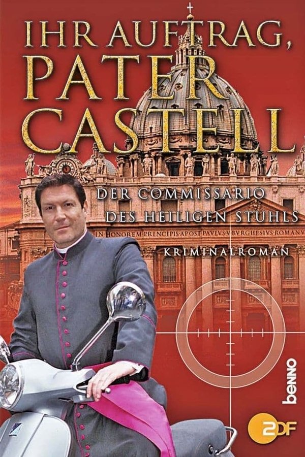Ihr Auftrag, Pater Castell poster