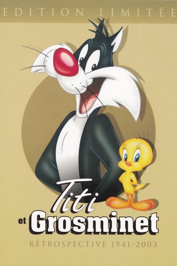 Titi et Grosminet Rétrospective 1941-2003 poster