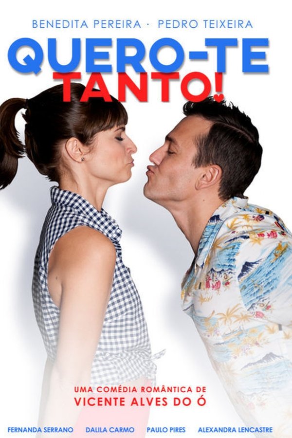 Quero-te Tanto! (2019)