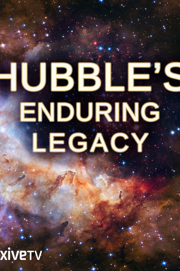 Hubble's Enduring Legacy poster