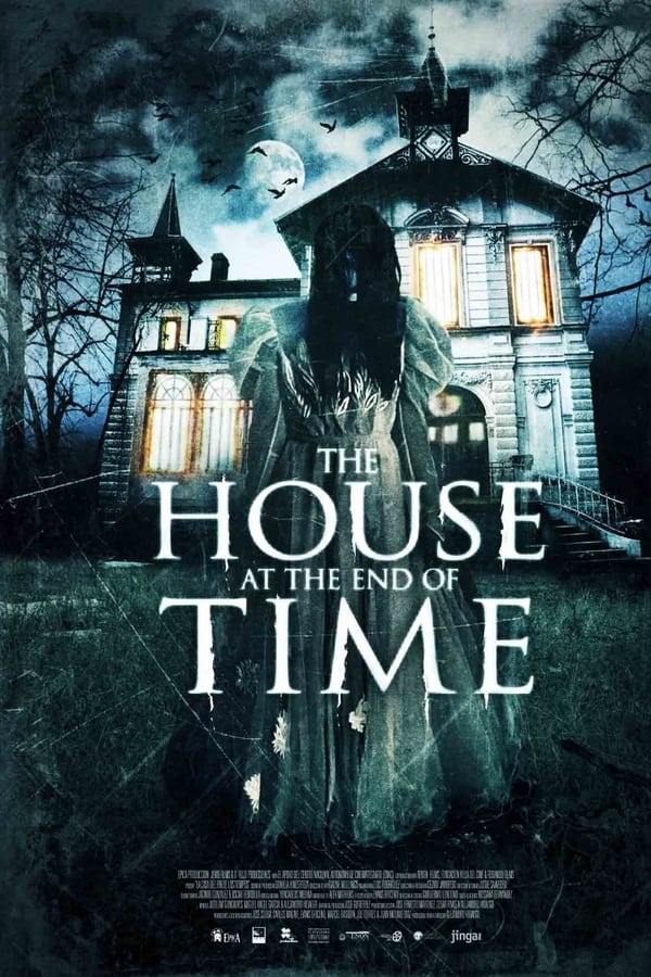 The House At The End Of Time