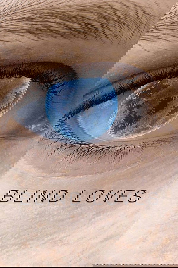Blind Loves