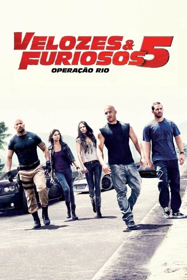 Velozes & Furiosos 5: Operação Rio – 2011