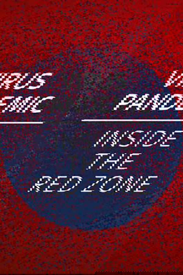 Coronavirus – Into The Red Zone