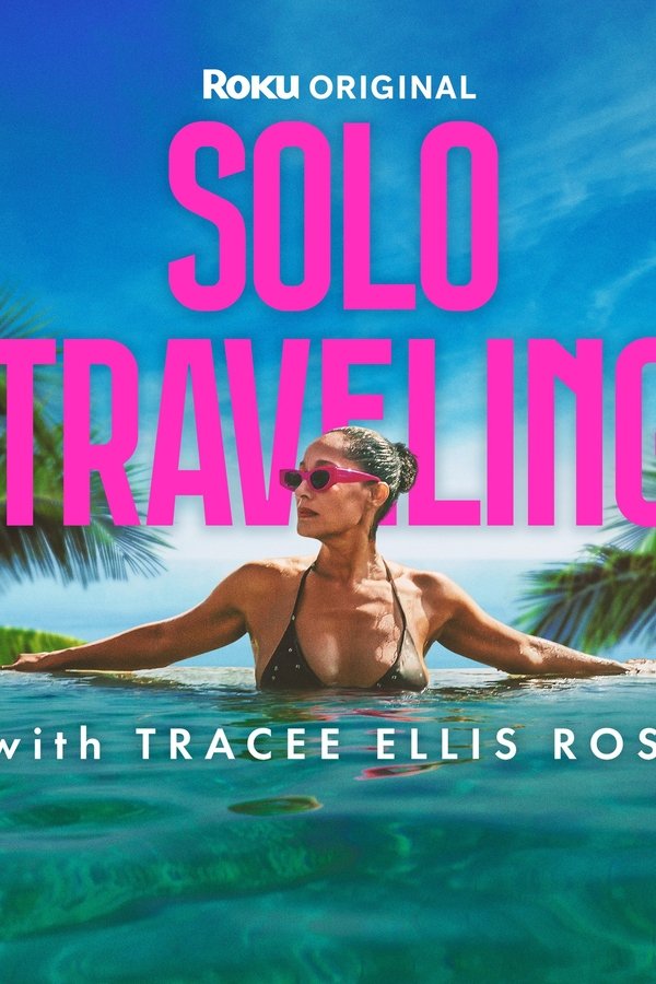 Solo Traveling with Tracee Ellis Ross
