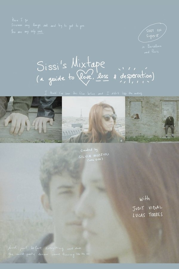 sissi’s mixtape (a guide to love, loss & desperation)