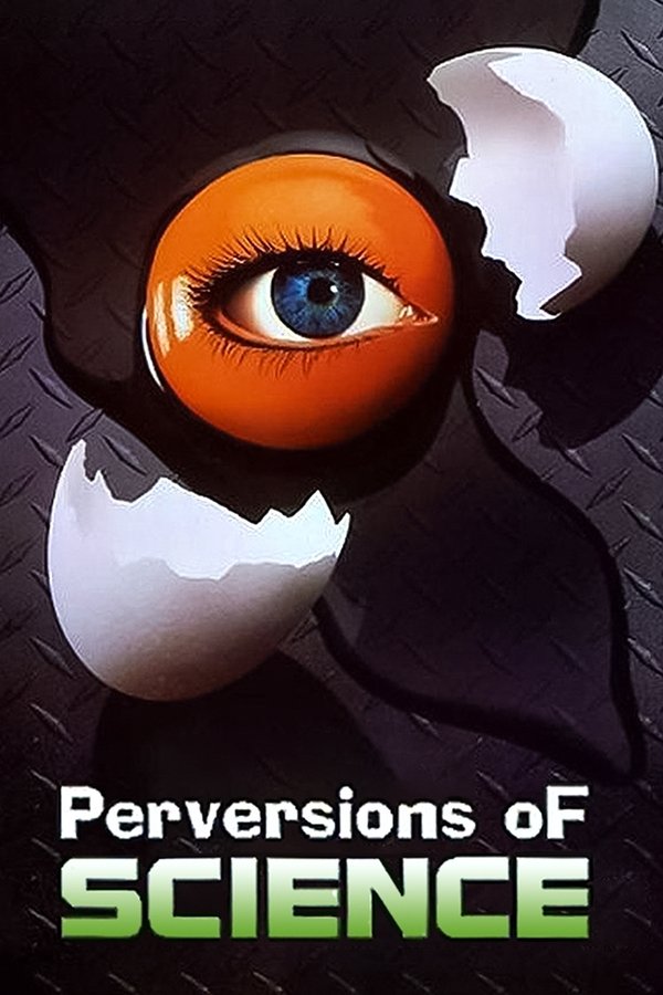 Perversions of Science watch-Perversions of Science