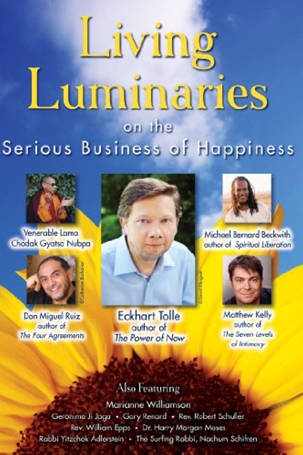 Living Luminaries: On the Serious Business of Happiness poster