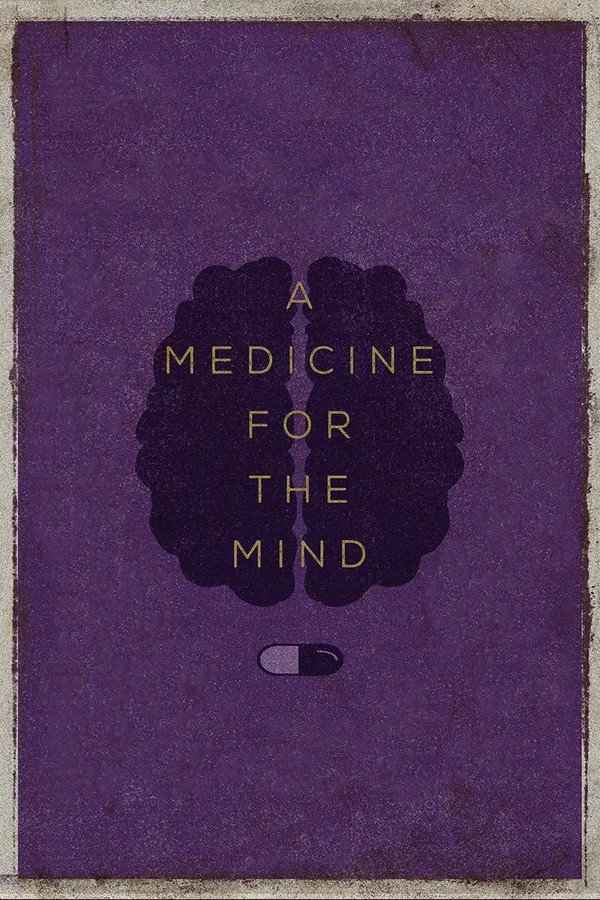 A Medicine for the Mind