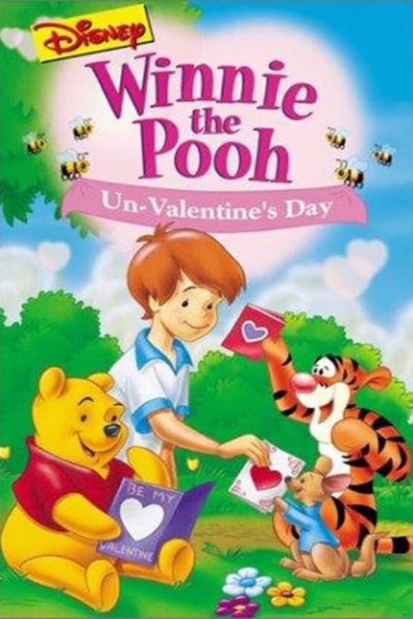 Winnie the Pooh: Un-Valentine’s Day