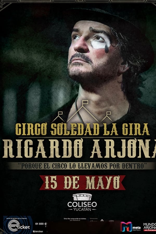 Arjona Circo Soledad en Vivo