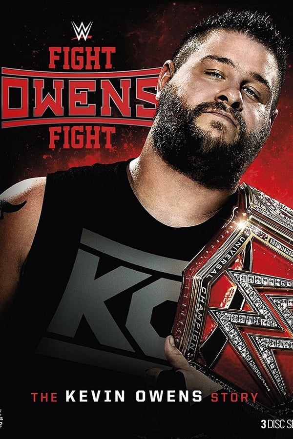 Fight Owens Fight: The Kevin Owens Story