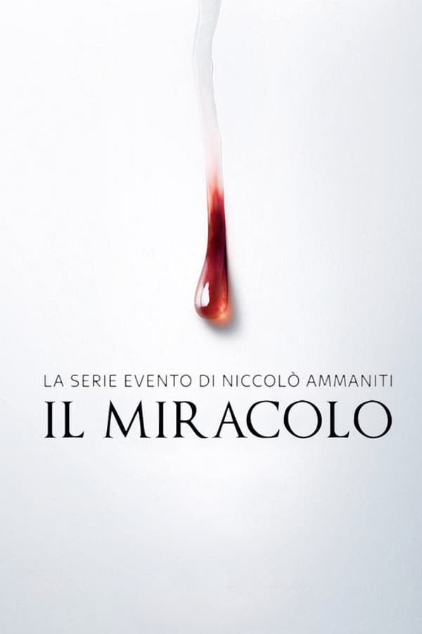სასწაული სეზონი 1 / The Miracle (Il miracolo) Season 1 ქართულად