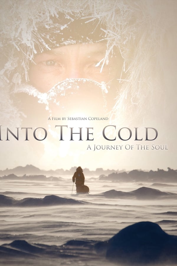 Into the Cold: A Journey of the Soul