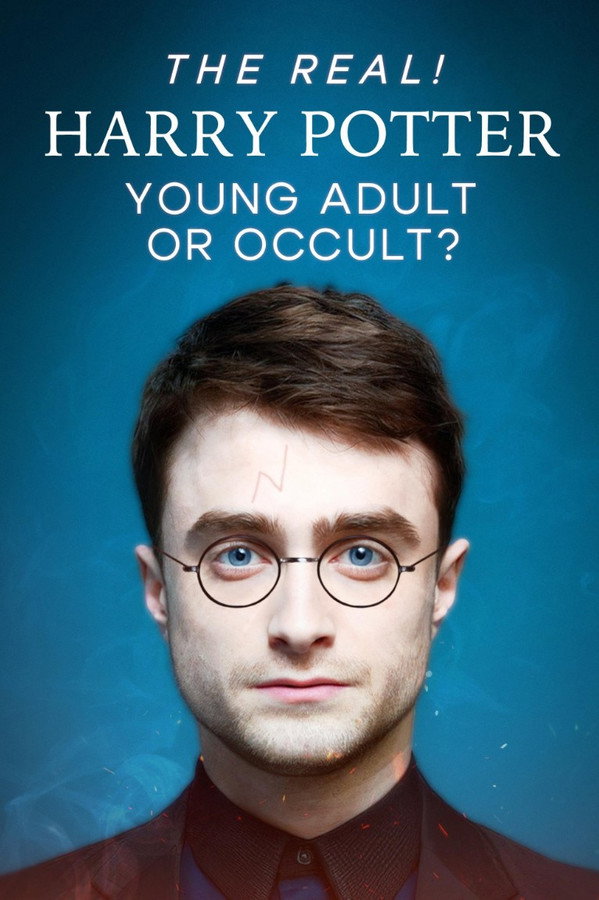 The Real! Harry Potter – Young Adult or Occult?
