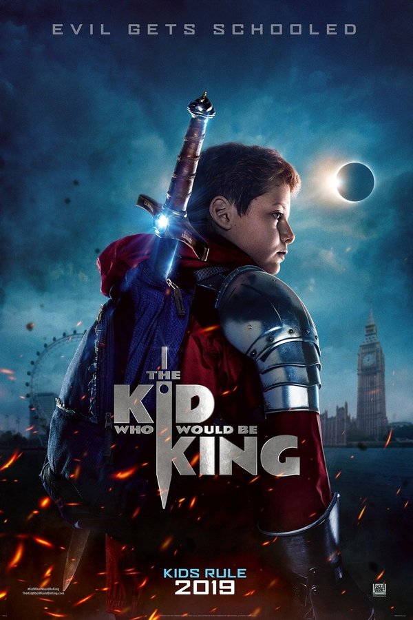 The Kid Who Would Be King The Kid Who Would Be King