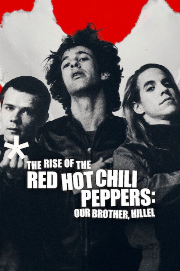 TVplus EN - The Rise of the Red Hot Chili Peppers: Our Brother, Hillel (2025)