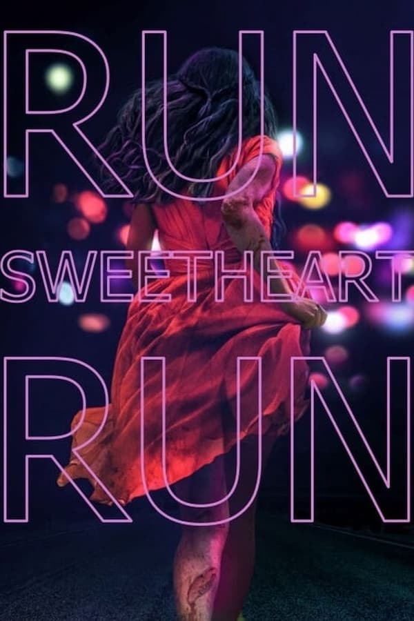 Run Sweetheart Run