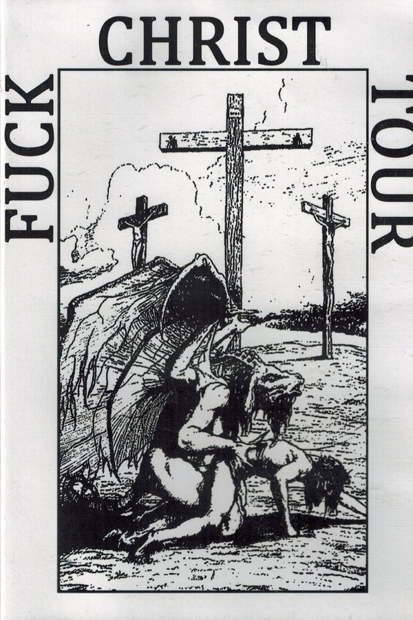 Fuck Christ Tour ’93