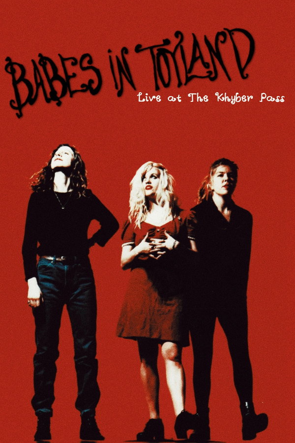 Babes in Toyland: Live at The Khyber Pass