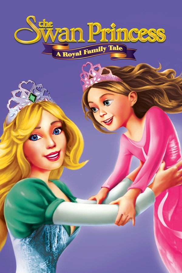 The Swan Princess: A Royal Family Tale (2014) — The Movie Database (TMDb)
