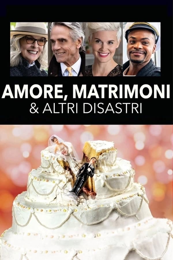 Amore, matrimoni e altri disastri