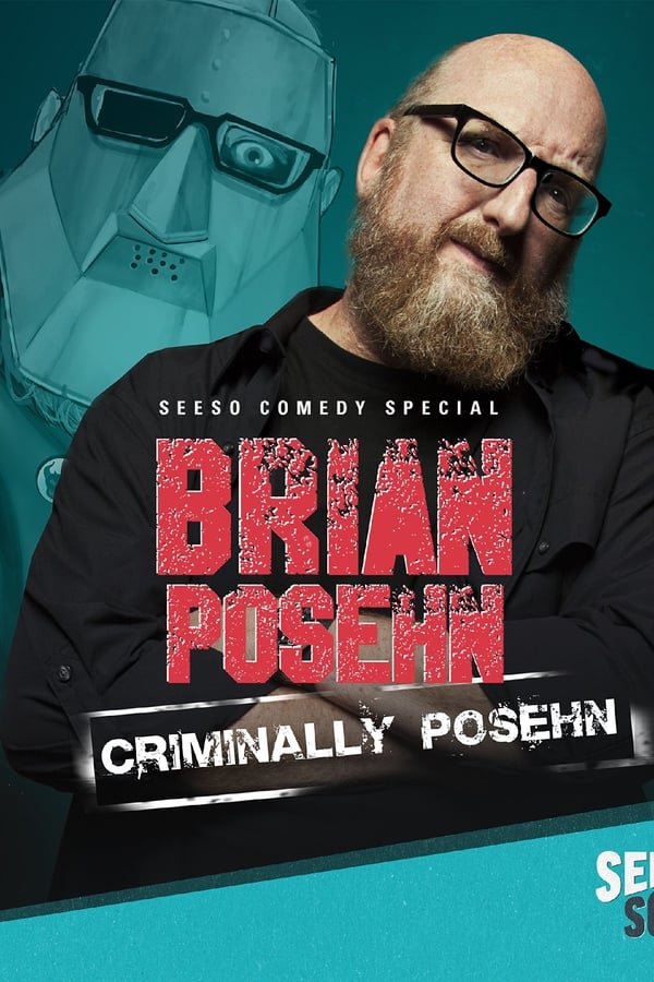 Brian Posehn: Criminally Posehn (2016)