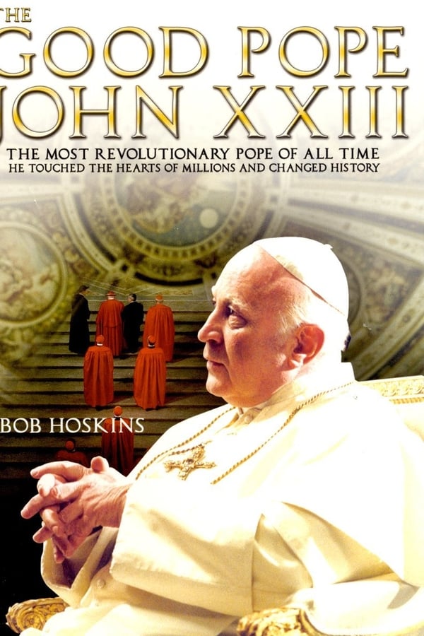 The Good Pope: Pope John XXIII