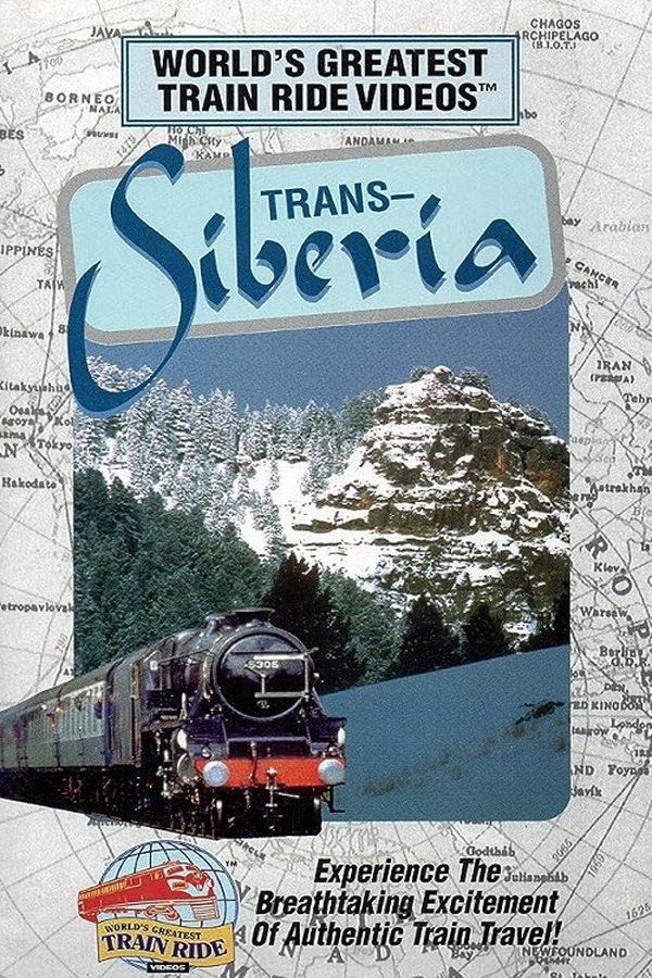World’s Greatest Train Ride Videos: Trans-Siberia