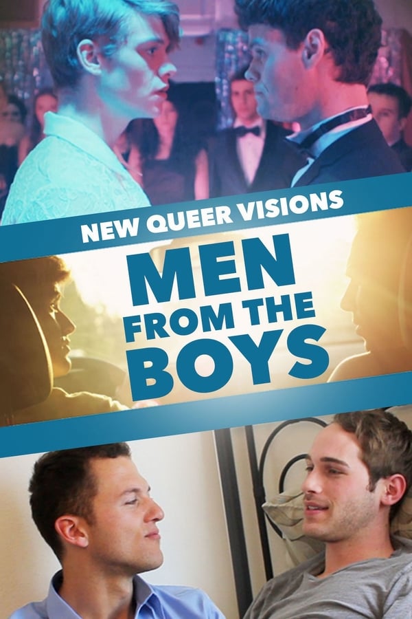 New Queer Visions: Men from the Boys