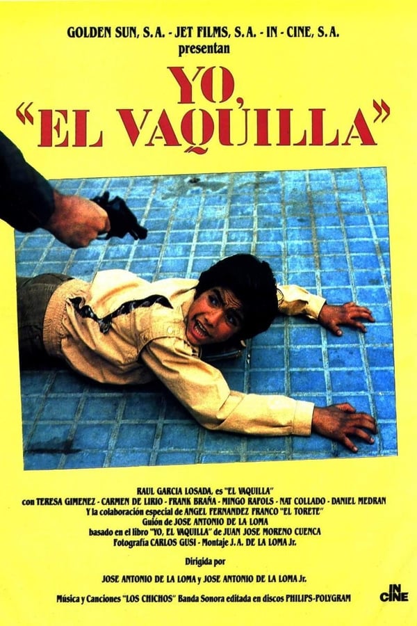 Yo, ‘El Vaquilla’