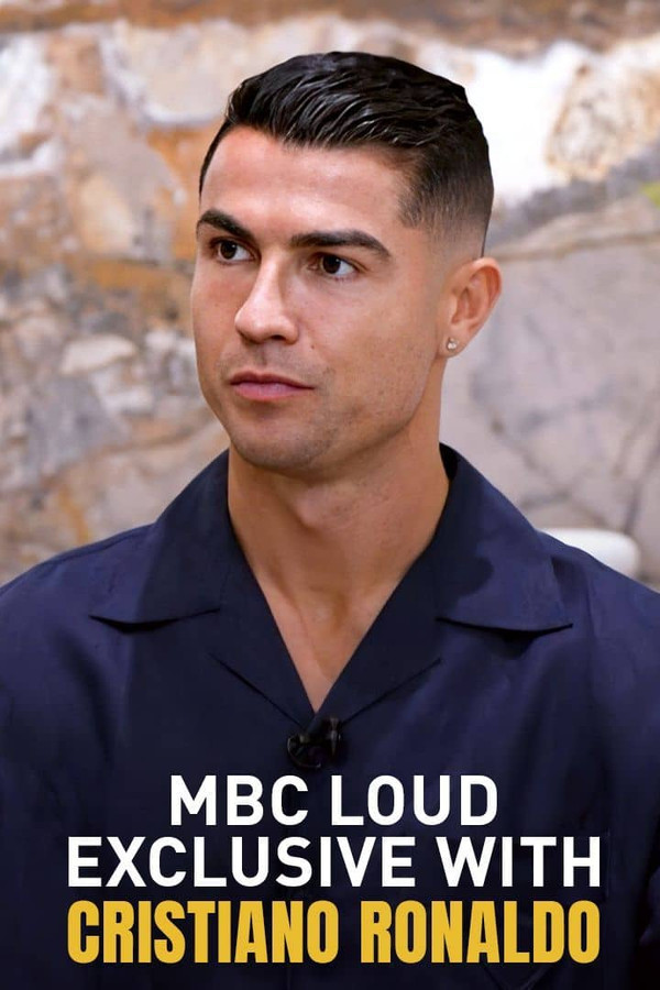 MBC Loud Exclusive With Cristiano Ronaldo