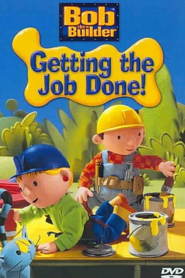 Bob the Builder: Getting the Job Done!