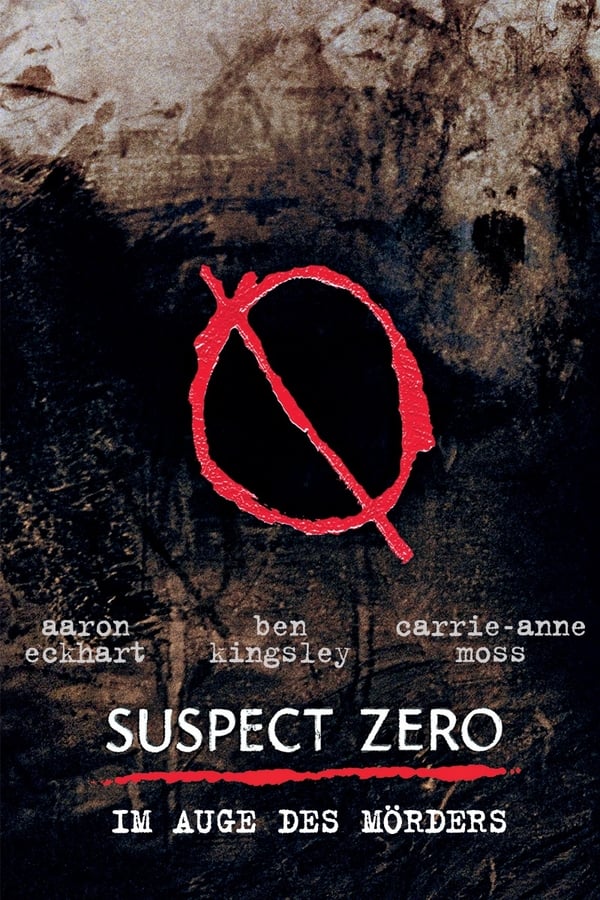 DE - Suspect Zero - Im Auge des Mörders (2004)