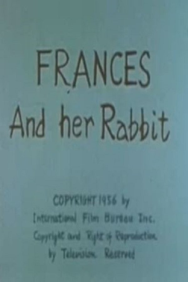 Frances and Her Rabbit