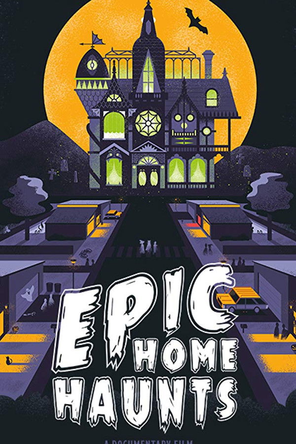 Epic Home Haunts poster