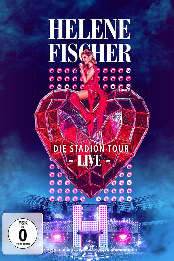 DE - Helene Fischer Live – Die Stadion-Tour  (2019)