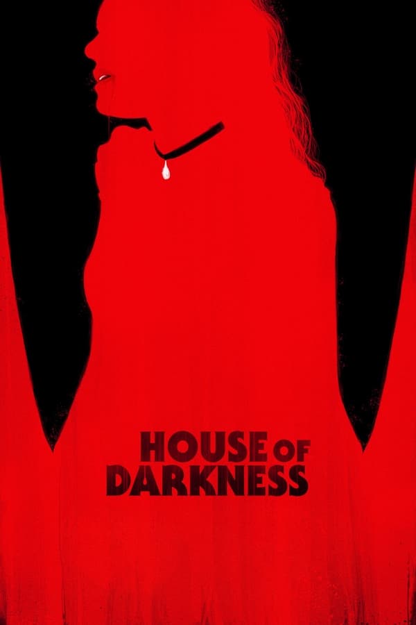 EX - House Of Darkness (2022)