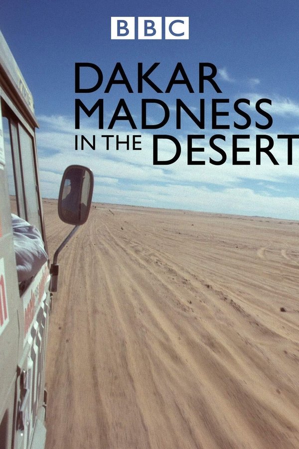 Madness in the Desert: The Paris to Dakar Story poster