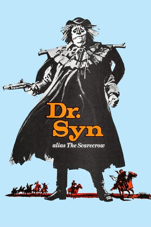 English vicar Dr. Syn becomes a scarecrow on horseback by night to thwart King George III's taxmen.