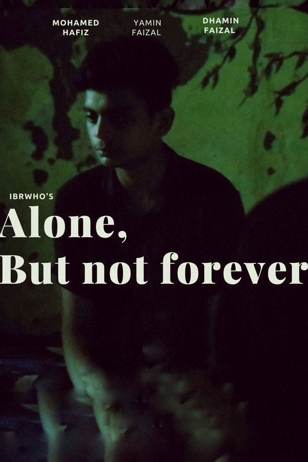 Alone, But Not Forever