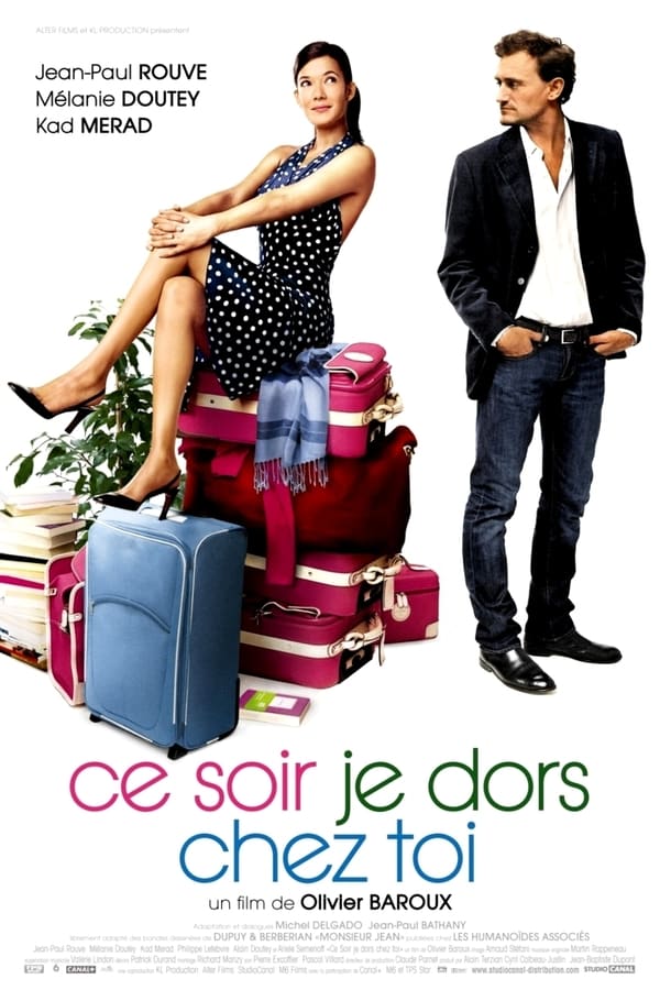 FR - Ce Soir Je Dors Chez Toi (2007) - JEAN-PAUL ROUVE, KAD MERAD