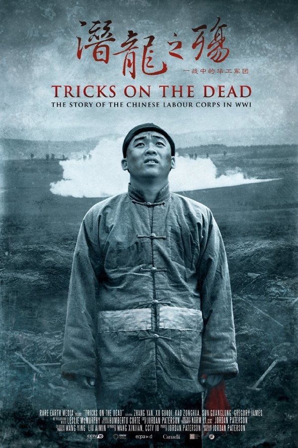 Tricks on the Dead: The Story of the Chinese Labour Corps in WWI