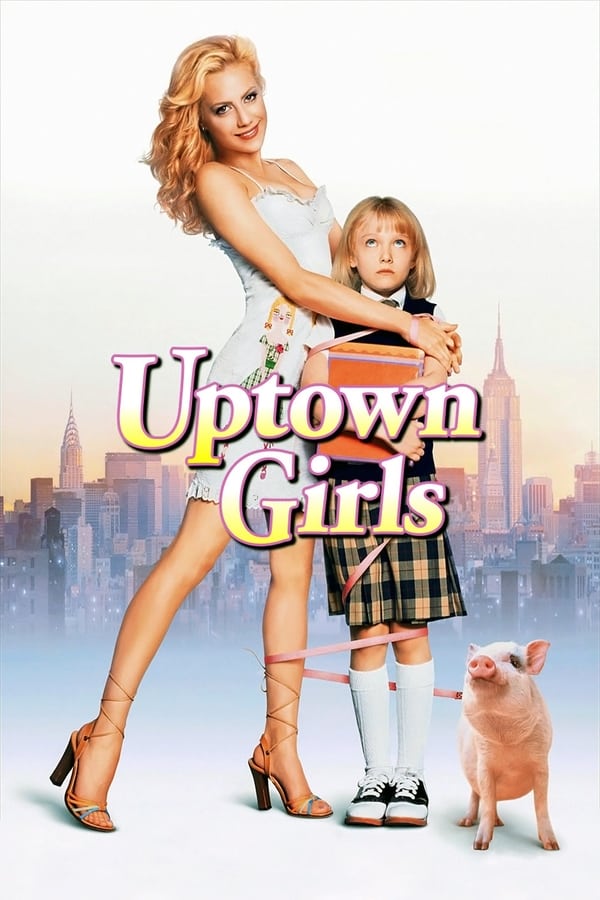 Uptown Girls [PRE] [2003]