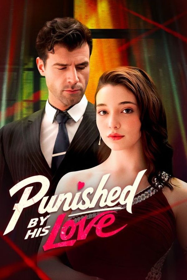 Punished by His Love poster